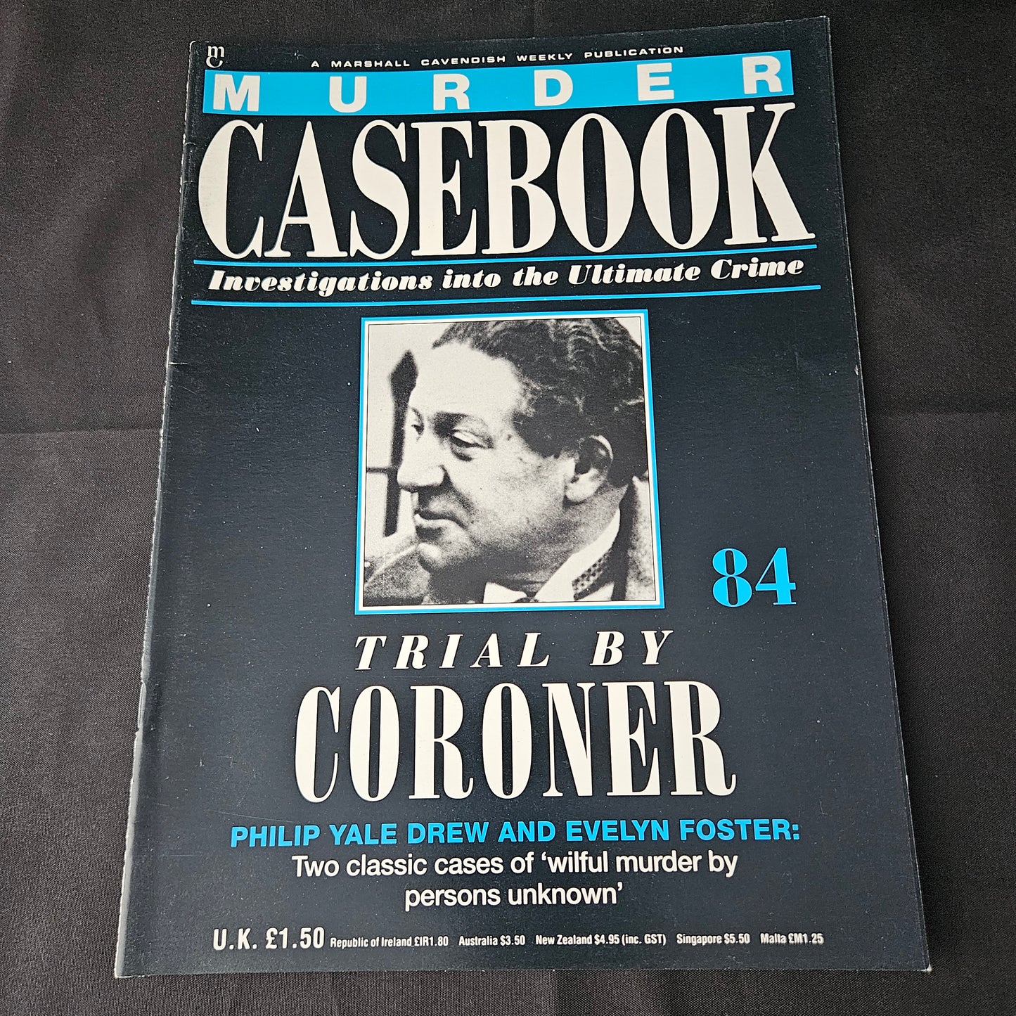 Murder Casebook Magazine No 84 (1406) Trial By Coroner Philip Yale Drew Evelyn Foster True Crime