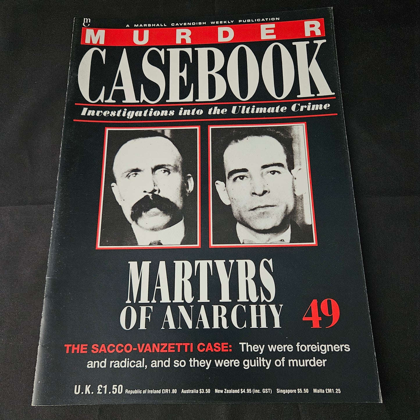 Murder Casebook Magazine No 49 (1406) Martyrs Of Anarchy Sacco Vanzetti Case True Crime