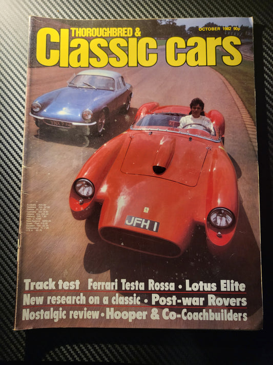 Classic Cars Magazine October 1982 (985) Lotus Elite Ferrari Testa Rossa Wolseley 18/85