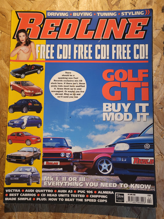 Redline Magazine April 1999 (1018) Golf Gti Vectra Audi Quatro Pug 106 Almera