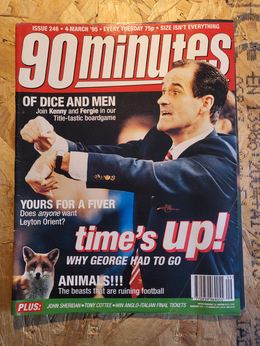 90 Minute Magazine 4 March 1995 #246 (1030)(RARE) George Graham John Sheridan Tony Cottee