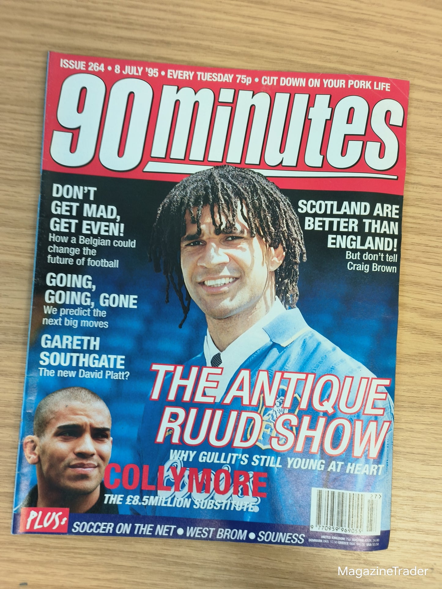 90 Minutes Magazine Issue 264 - 8 July 1995 - The Antique Ruud Show Gullit Collymore Craig Brown