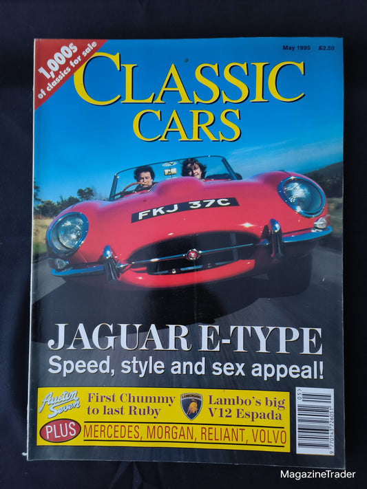 Classic Cars Magazine May 1995 (1173) Jaguar E-Type Cover Lamborghini Espada Austin 7