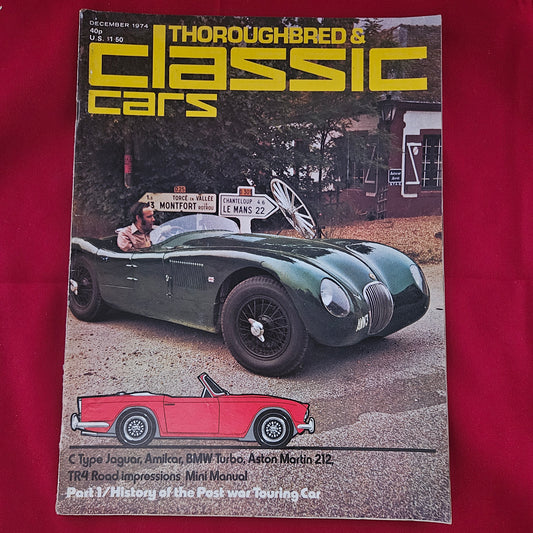 Thoroughbred & Classic Cars December 1974 (1191) C-Type Jaguar TR4 BMW 2002 Turbo