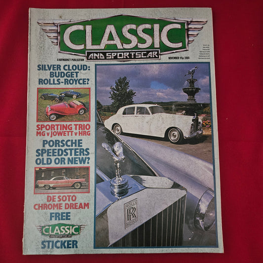 Classic and Sportscar Magazine November 1984 (1197) Rolls-Royce Silver Cloud DeSoto