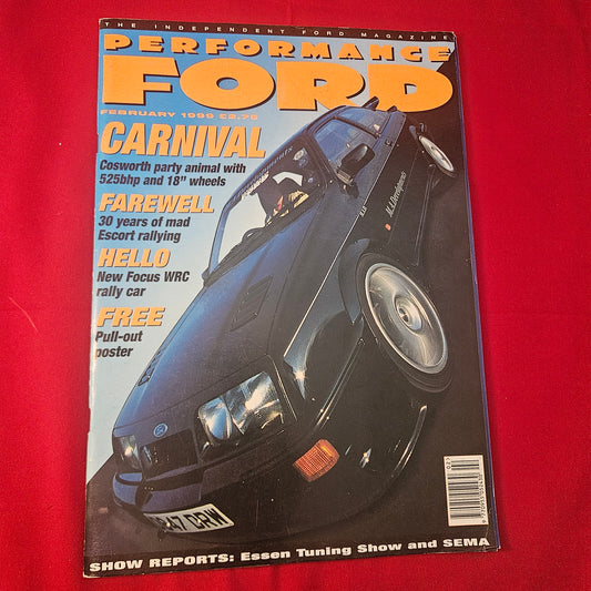 Performance Ford Magazine February 1999 (1240) Sierra Cosworth 525bhp Focus WRC