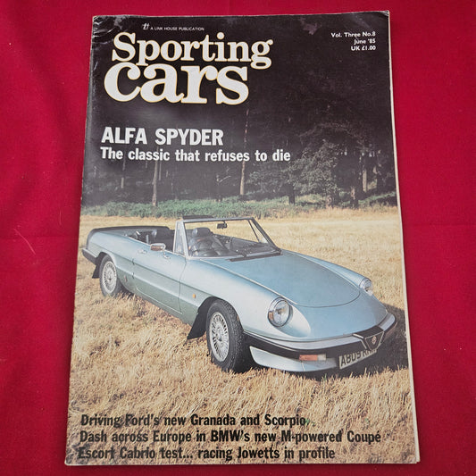 Sporting Cars Magazine June 1985 (1255) Vol 3 No 8 Alfa Spyder Ford Granada Scorpio