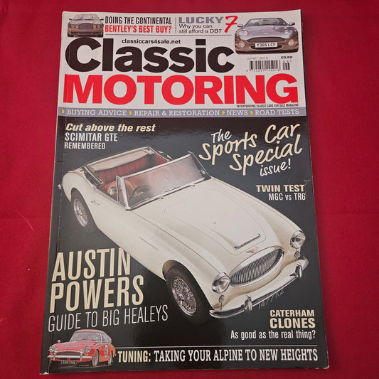 Classic Motoring Magazine June 2015 (1264) Austin Healey MGC TR6 Bentley Aston DB7