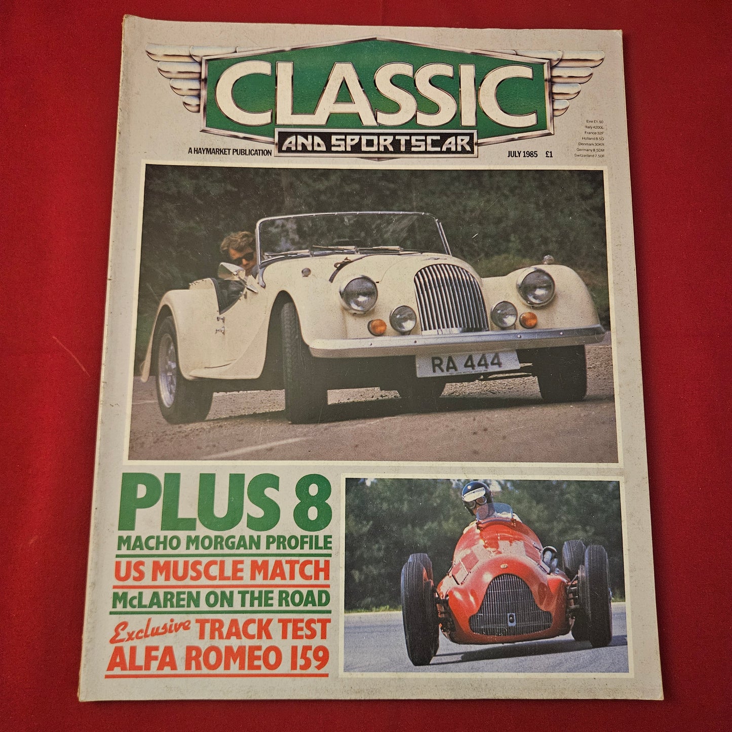 Classic & Sports Car Magazine July 1985 (1273) Morgan Plus 8 Alfa McLaren MG