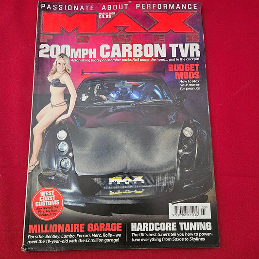 Max Power Magazine March 2006 (1293) 200mph Carbon TVR Jodi Oram West Coast Customs
