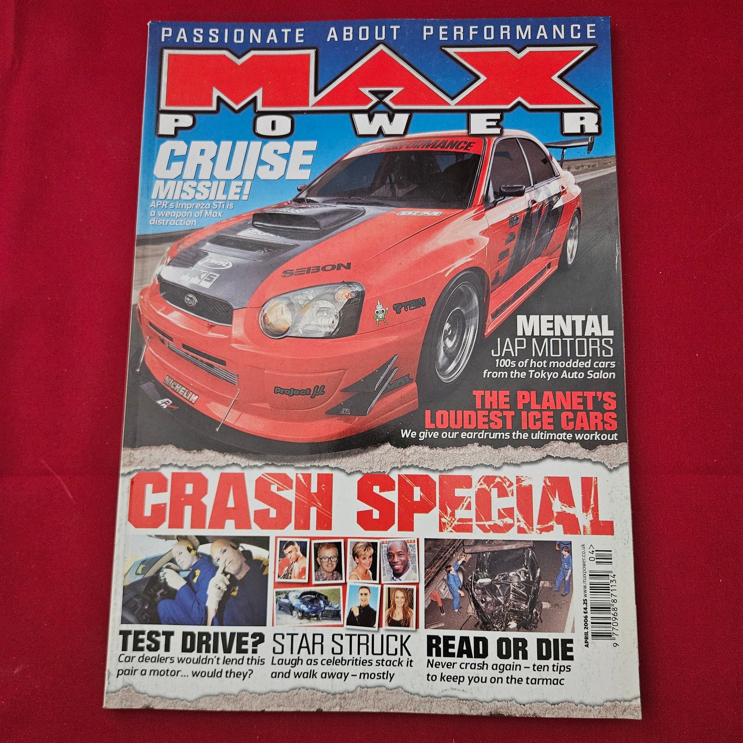 Max Power Magazine April 2006 (1293) APR Impreza STi Crash Special Tokyo Auto Salon