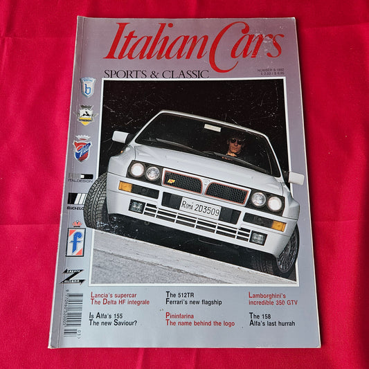 Italian Cars Magazine March/April 1992 No 8 (1364) Lancia Integrale Ferrari 512TR Alfa
