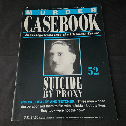 Murder Casebook Magazine No 52 (1406) Suicide By Proxy Rouse Healey Tetzner True Crime