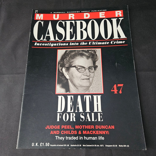 Murder Casebook Magazine No 47 (1406) Death For Sale Judge Peel Mother Duncan Childs Mackenny True Crime