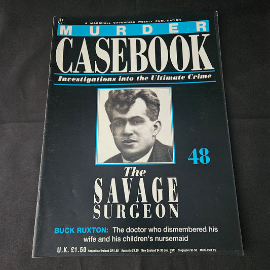 Murder Casebook Magazine No 48 (1406) The Savage Surgeon Buck Ruxton True Crime Marshall Cavendish