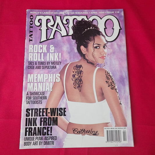 Tattoo Magazine April 1999 Issue 116 (1416) Rock Roll Ink Memphis Mania Street-Wise France Dragon Mask Tattoo Art