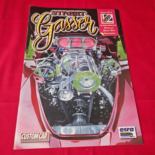 Street Gasser Magazine August 2016 (1419) Hot Rod Gasser NSRA Custom Car