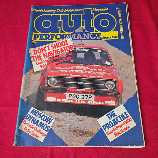Auto Performance Magazine August 1984 (1419) Ford Escort Rally Fiesta XR2 Mini Project 1400