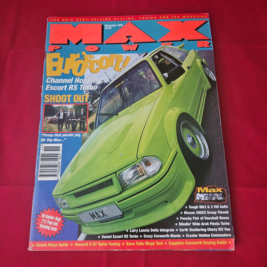 Max Power Magazine November 1995 (1431) Escort RS Turbo Nissan 300ZX Renault 5 GT