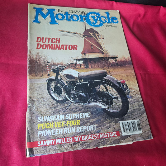 The Classic Motor Cycle Magazine June 1991 Sunbeam Supreme Puch Vee-Four Pioneer Run SKU 1436
