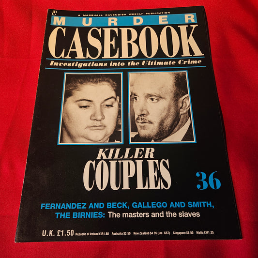 Murder Casebook Magazine Issue 36 Killer Couples Fernandez Beck Gallego Smith Birnies (1501)
