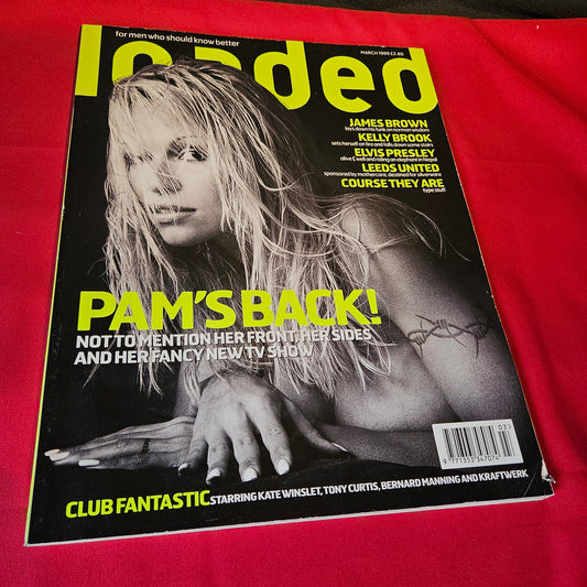 Loaded Magazine March 1999 Pamela Anderson Kelly Brook James Brown Elvis Presley SKU 1510